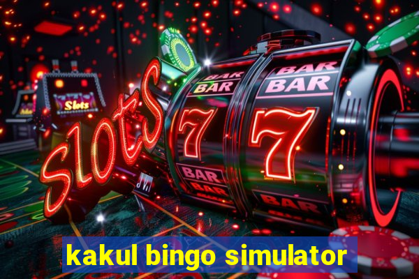 kakul bingo simulator